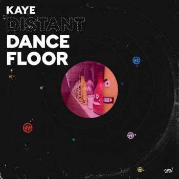 LP Kaye: Distant Dancefloor 503181