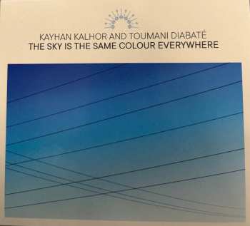 Album Kayhan Kalhor: The Sky Is The Same Colour Everywhere
