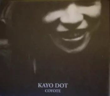 Kayo Dot: Coyote