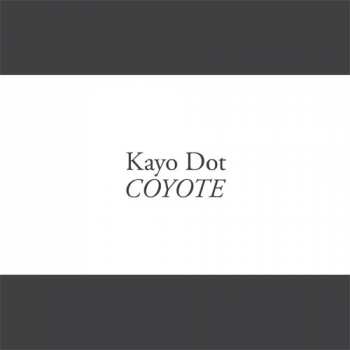 LP Kayo Dot: Coyote 353856