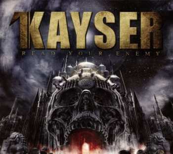 Album Kayser: Read Your Enemy