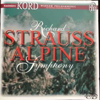 Album Kazimierz Kord: Alpine Symphony