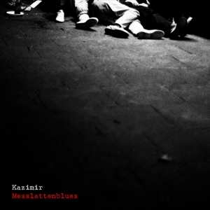 Album Kazimir: Messlattenblues