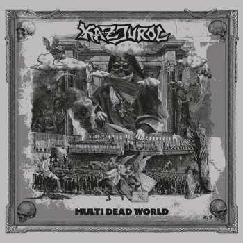 Album Kazjurol: Multi Dead World