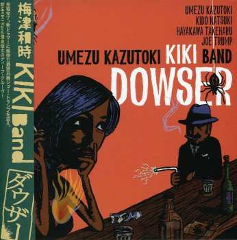 Album Kazutoki Umezu KIKI Band: Dowser Zott