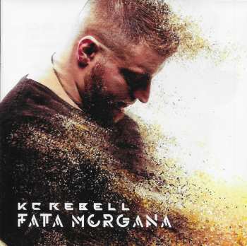 CD/DVD KC Rebell: Fata Morgana 475701