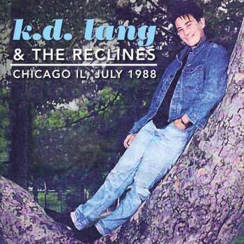k.d. lang and the reclines: Chicago IL, July 1988