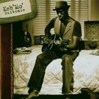 Album Keb Mo: Suitcase