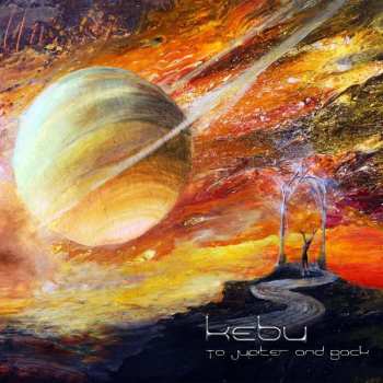 CD Kebu: To Jupiter And Back DIGI 316128