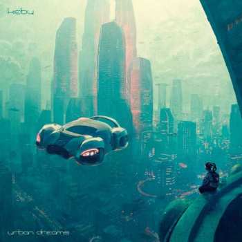 Album Kebu: Urban Dreams
