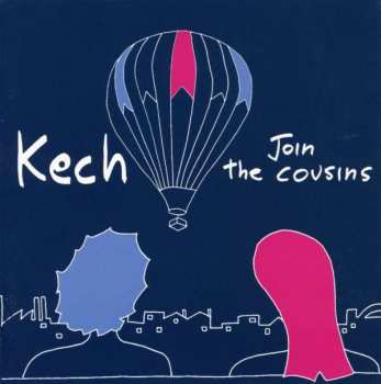 Album Kech: Join The Cousins