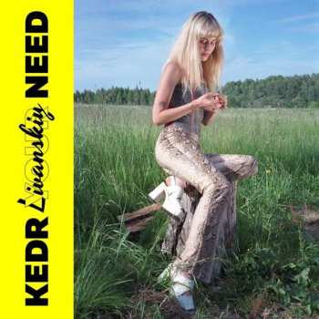 Album Kedr Livanskiy: Your Need