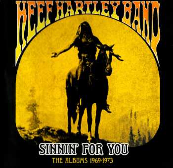 The Keef Hartley Band: Sinnin’ For You (The Albums 1969-1973)
