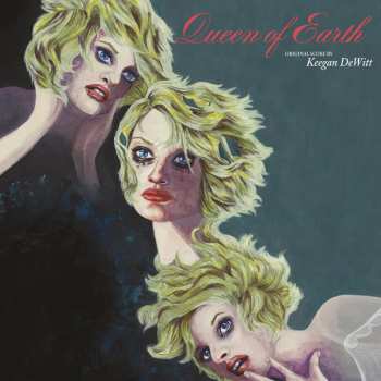 Album Keegan DeWitt: Queen Of Earth (Original Score)