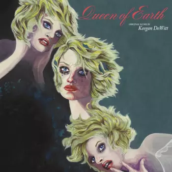 Queen Of Earth (Original Score)