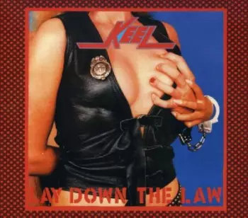 Keel: Lay Down The Law