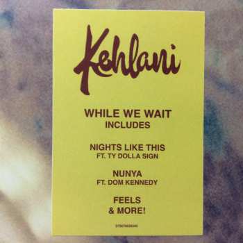 LP Kehlani: While We Wait 426980