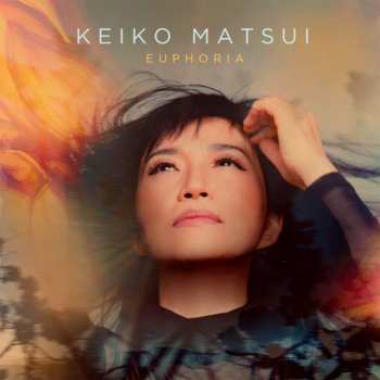 Album Keiko Matsui: Euphoria