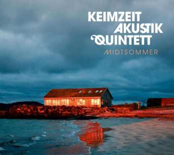 CD Keimzeit Akustik Quintett: Midtsommer 479427