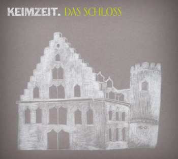 CD Keimzeit: Das Schloss 392602