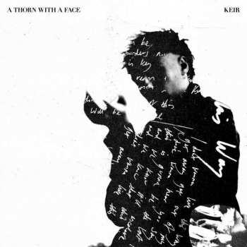 Album Keir: A Thorn With A Face