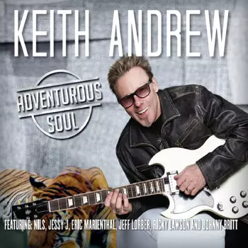 Keith Andrew: Adventurous Soul