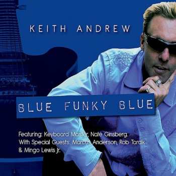 Album Keith Andrew: Blue Funky Blue