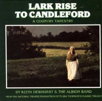 Album Keith Dewhurst: Lark Rise To Candleford