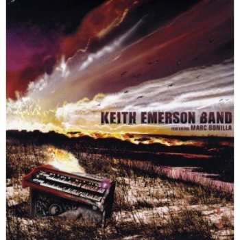 Album Keith Emerson Band: Keith Emerson Band Featuring Marc Bonilla