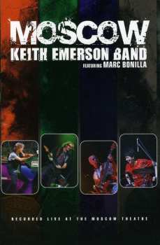 Album Keith Emerson Band: Moscow