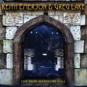 Album Keith Emerson: Live From Manticore Hall