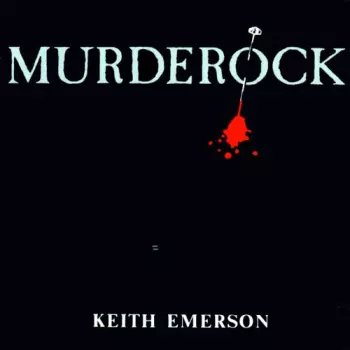 Keith Emerson: Murderock