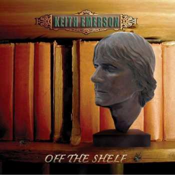 Album Keith Emerson: Off The Shelf