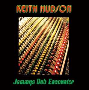 Album Keith Hudson: Jammys Dub Encounter