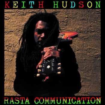 Album Keith Hudson: Rasta Communication