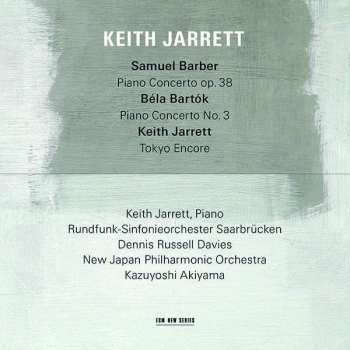 Keith Jarrett: Barber / Bartók / Jarrett