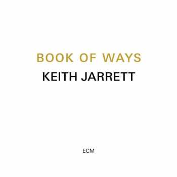2CD Keith Jarrett: Book Of Ways 426189