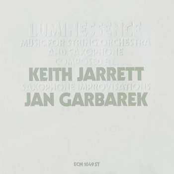 Album Keith Jarrett: Luminessence