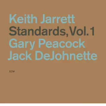 Keith Jarrett: Standards, Vol. 1