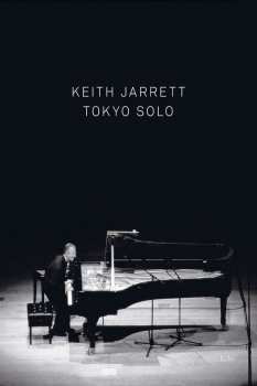 Album Keith Jarrett: Tokyo Solo