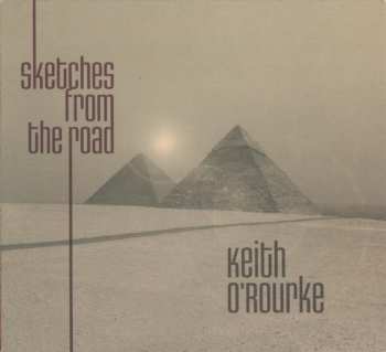 Album Keith O'Rourke: Sketches From The Road