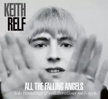 All The Falling Angels (Solo Recordings & Collaboration 1965-1976)