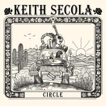 LP Keith Secola: Circle - 25 Years And More 319245