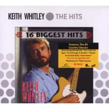 Album Keith Whitley: The Hits (16 Biggest Hits)