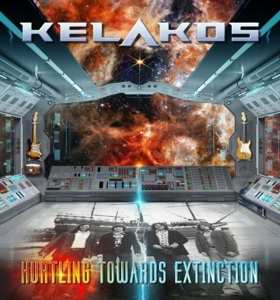 Album Kelakos: Hurtling Towards Extinction