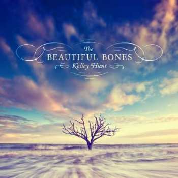 CD Kelley Hunt: The Beautiful Bones 394577
