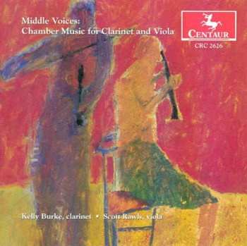 Album Scott Rawls: Middle Voices: Chamber Music For Clarinet And Viola
