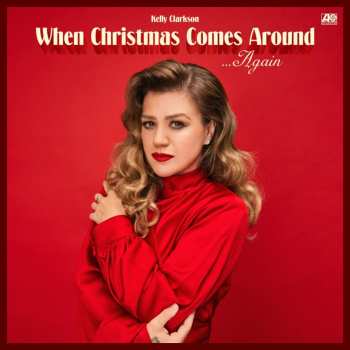 Album Kelly Clarkson: When Christmas Comes Around... Again
