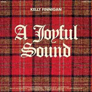 CD Kelly Finnigan: A Joyful Sound DIGI 342364