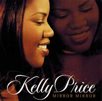 Album Kelly Price: Mirror Mirror